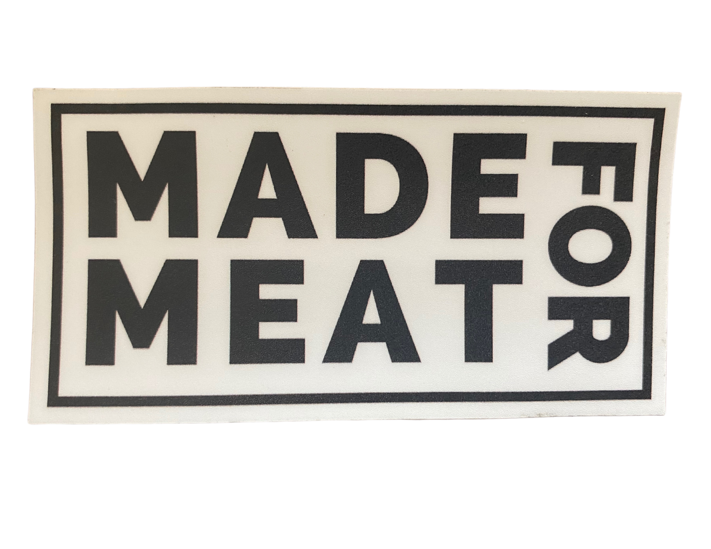 Made for Meat sticker